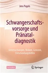 Book cover of Schwangerschaftsvorsorge und Pränataldiagnostik by Jens Pagels