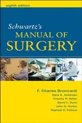 Book cover of Schwartz's Manual of Surgery (8th ed.) by F. Charles Brunicardi