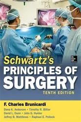 Book cover of Schwartz's Principles of Surgery, 10th edition (10th ed.) by F. Charles Brunicardi