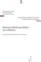 Book cover of Schweizer Kirchengeschichte – neu reflektiert by Martin Sallmann