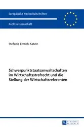 Book cover of Schwerpunktstaatsanwaltschaften im Wirtschaftsstrafrecht und die Stellung der Wirtschaftsreferenten by Unknown