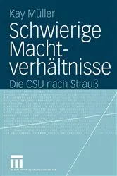 Book cover of Schwierige Machtverhältnisse by Kay Müller