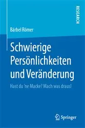 Book cover of Schwierige Persönlichkeiten und Veränderung by Bärbel Römer