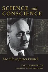 Book cover of Science and Conscience by Jost Lemmerich