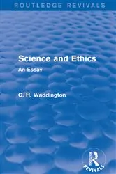 Book cover of Science and Ethics by C. H. Waddington
