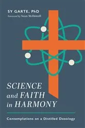 Book cover of Science and Faith in Harmony by Sy Garte