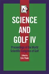 Book cover of Science and Golf IV by Eric Thain