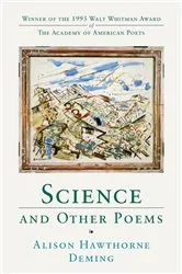 Book cover of Science and Other Poems by Alison Hawthorne Deming