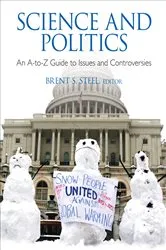 Book cover of Science and Politics by Brent S. Steel