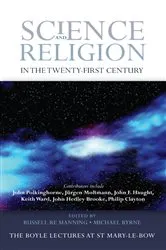 Book cover of Science and Religion in the Twnty-First Century by Russell ReManning