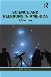 Book cover of Science and Religions in America by Greg Cootsona