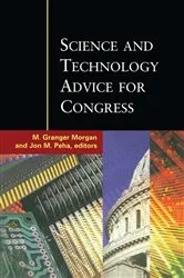 Book cover of Science and Technology Advice for Congress by M. Granger Morgan