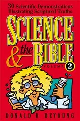 Book cover of Science and the Bible : Volume 2 by Donald B. DeYoung