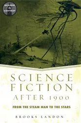 Book cover of Science Fiction After 1900 by Brooks Landon