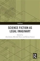 Book cover of Science Fiction as Legal Imaginary by Alex Green