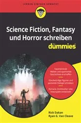 Book cover of Science Fiction, Fantasy und Horror schreiben für Dummies by Rick Dakan