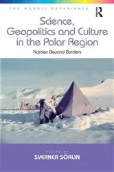 Book cover of Science, Geopolitics and Culture in the Polar Region by Sverker Sörlin
