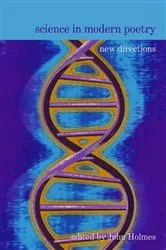Book cover of Science in Modern Poetry by John Holmes