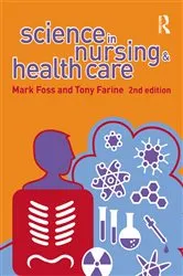 Book cover of Science in Nursing and Health Care (2nd ed.) by Tony Farine
