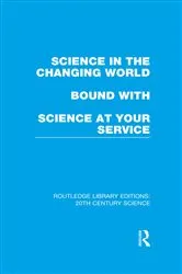 Book cover of Science in the Changing World bound with Science at Your Service by Various