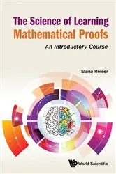 Book cover of Science Of Learning Mathematical Proofs, The: An Introductory Course by Unknown