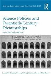 Book cover of Science Policies and Twentieth-Century Dictatorships by Amparo Gómez
