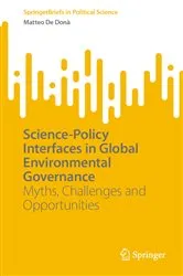 Book cover of Science-Policy Interfaces in Global Environmental Governance by Matteo De Donà