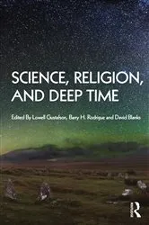 Book cover of Science, Religion and Deep Time by Lowell Gustafson