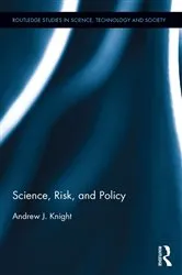 Book cover of Science, Risk, and Policy by Andrew J. Knight