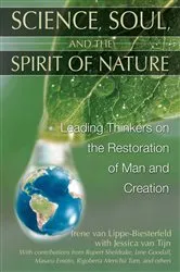 Book cover of Science, Soul, and the Spirit of Nature by Irene van Lippe-Biesterfeld