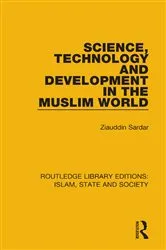 Book cover of Science, Technology and Development in the Muslim World by Unknown