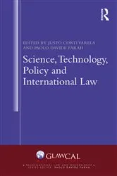 Book cover of Science, Technology, Policy and International Law by Justo Corti Varela