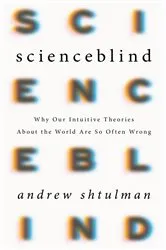Book cover of Scienceblind by Andrew Shtulman