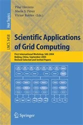 Book cover of Scientific Applications of Grid Computing by Maria S. Pérez