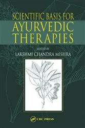 Book cover of Scientific Basis for Ayurvedic Therapies by Lakshmi C. Mishra