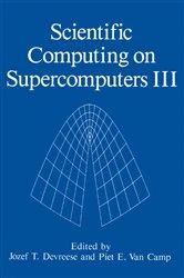 Book cover of Scientific Computing on Supercomputers III by J.T. Devreese