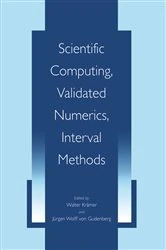 Book cover of Scientific Computing, Validated Numerics, Interval Methods by Walter Krämer