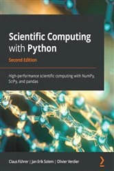 Book cover of Scientific Computing with Python (2nd ed.) by Claus Fuhrer
