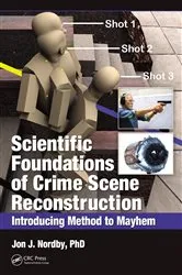 Book cover of Scientific Foundations of Crime Scene Reconstruction by Unknown