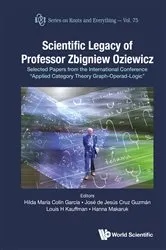 Book cover of Scientific Legacy Of Professor Zbigniew Oziewicz: Selected Papers From The International Conference 