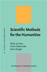 Book cover of Scientific Methods for the Humanities by Willie van Peer