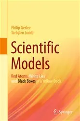 Book cover of Scientific Models by Philip Gerlee