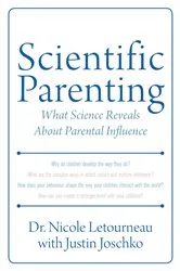 Book cover of Scientific Parenting by Nicole Letourneau