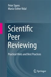 Book cover of Scientific Peer Reviewing by Peter Spyns