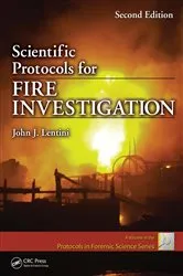 Book cover of Scientific Protocols for Fire Investigation (2nd ed.) by John J. Lentini