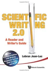 Book cover of Scientific Writing 2.0: A Reader And Writer's Guide by Jean-luc Lebrun