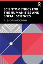 Book cover of Scientometrics for the Humanities and Social Sciences by Unknown