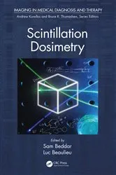 Book cover of Scintillation Dosimetry by Sam Beddar