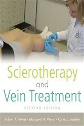 Book cover of Sclerotherapy and Vein Treatment, Second Edition SET (2nd ed.) by Robert A. Weiss