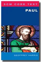 Book cover of SCM Core Text: Paul by Geoffrey Harris